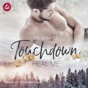 Touchdown Heal Me - Heal Me