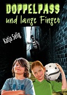 Katja Selig: Doppelpass und lange Finger 
