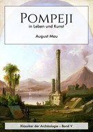 August Mau: Pompeji in Leben und Kunst ★★★★★