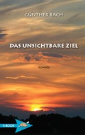 Günther Bach: Das Unsichtbare Ziel ★★★★