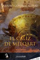 Arturo Gonzalo Aizpiri: El cáliz de Melqart 