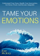 Zoe McKey: Tame Your Emotions 