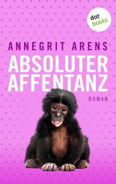 Absoluter Affentanz - Roman
