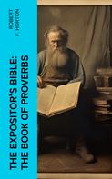 W. Robertson Sir Nicoll: The Expositor's Bible: The Book of Proverbs 