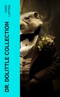 Hugh Lofting: Dr. Dolittle Collection 