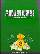 Gbless Amadi: Fraudulent Business 