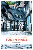 Marion Griffiths-Karger: Tod im Harz ★★★★