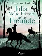 Christiane Gohl: Julia – Neue Pferde, neue Freunde ★★★★★