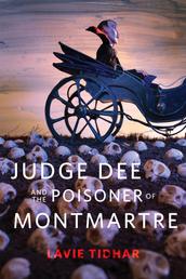 Judge Dee and the Poisoner of Montmartre - A Tor.com Original
