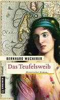 Bernhard Wucherer: Das Teufelsweib ★★★★