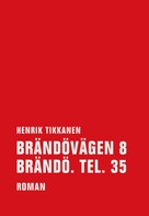 Henrik Tikkanen: Brändövägen 8 Brändö. Tel. 35 