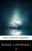 Hans Christian Andersen: Baśnie i opowieści 