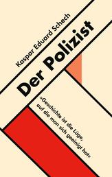 Der Polizist - Eine Geschichte aus dem 20. Jahrhundert