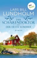 Lars Bill Lundholm: Der Schärendoktor - Der erste Sommer ★★★