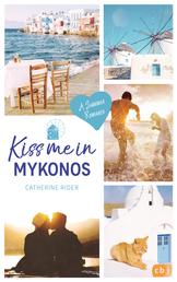 Kiss me in Mykonos - A Summer Romance