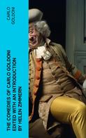 Carlo Goldoni: The Comedies of Carlo Goldoni edited with an introduction by Helen Zimmern 