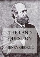Henry George: Property in Land 