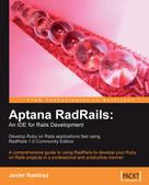Javier Ramirez: Aptana RadRails: An IDE for Rails Development 