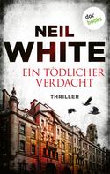 Neil White: Ein tödlicher Verdacht ★★★