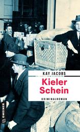 Kieler Schein - Kriminalroman