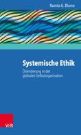 Ramita G. Blume: Systemische Ethik 