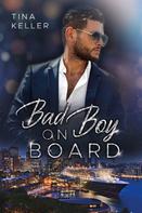 Tina Keller: Bad Boy on Board ★★★★