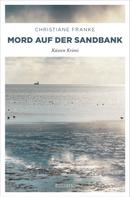 Christiane Franke: Mord auf der Sandbank ★★★★