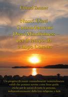 Erhard Zauner: Nuovi Dieci Comandamenti - Dieci Mindfulness - per il tempo da e dopo Corona 