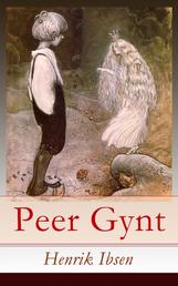 Peer Gynt - Deutsche Ausgabe - Ein dramatisches Gedicht (Norwegische Märchen)