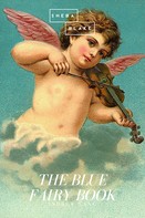Andrew Lang: The Blue Fairy Book 