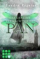Sandra Regnier: Die Pan-Trilogie 1: Das geheime Vermächtnis des Pan ★★★★