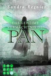 Die Pan-Trilogie 1: Das geheime Vermächtnis des Pan - Romantische Urban Fantasy, die dich in die Welt der Elfen führt