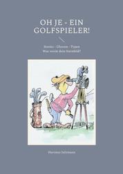 Oh je - ein Golfspieler! - Stories - Glossen - Typen Was verrät dein Sternbild?