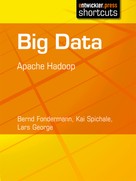 Bernd Fondermann: Big Data - Apache Hadoop 