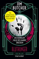 Jim Butcher: Die dunklen Fälle des Harry Dresden - Bluthunger ★★★★★