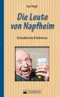 Karl Napf: Die Leute von Napfheim 