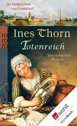Totenreich - Historischer Kriminalroman