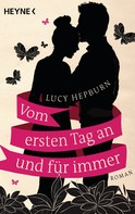 Lucy Hepburn: Vom ersten Tag an und für immer ★★★★