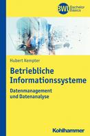 Hubert Kempter: Betriebliche Informationssysteme 
