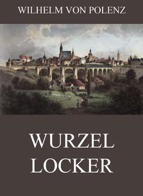 Wurzellocker