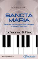 Pietro Mascagni: Sancta Maria - Soprano & Piano 