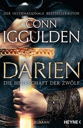 Darien - Die Herrschaft der Zwölf - Roman