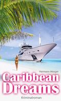 Hermann Mezger: Caribbean Dreams 