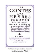 Antoine Le Métel D'Ouville (Sieur): Les Contes aux Heures Perdues 