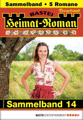 Heimat-Roman Treueband 14 - Sammelband