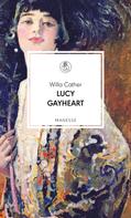 Willa Cather: Lucy Gayheart ★★★★