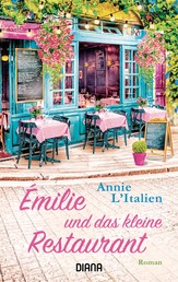 Émilie und das kleine Restaurant - Roman