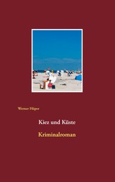 Kiez und Küste - Kriminalroman