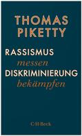 Thomas Piketty: Rassismus messen, Diskriminierung bekämpfen 