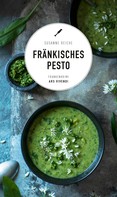 Susanne Reiche: Fränkisches Pesto (eBook) ★★★★